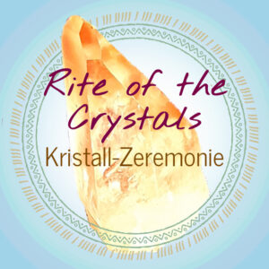 Online-Kurs | Rite of the Crystals