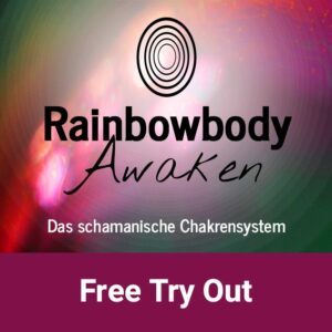 Rainbowbody Awaken - TryOut